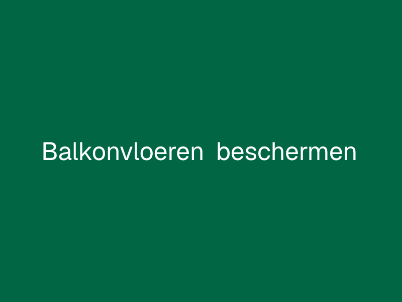 Balkonböden schützen